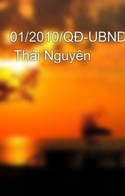01/2010/QĐ-UBND  Thái Nguyên