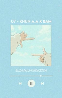 07 - KHUN A.A. × BAM (VIOLE) : THE SEVEN STORIES [END]