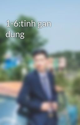 1-6:tinh gan dung