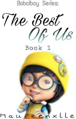 [1] Boboiboy: The Best Of Us 