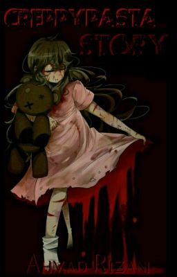 [1]Creepypasta Story[END]