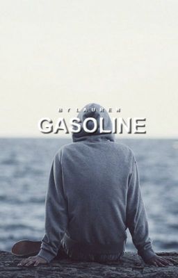 [1] Gasoline ✗ Draco Malfoy