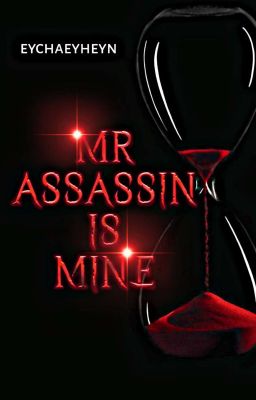 1 | Mr Assassin Is Mine