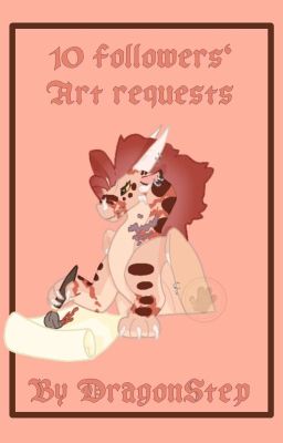 10 followers' Art requests {OPEN}