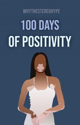 100 Days of Positivity