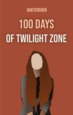 100 Days of Twilight Zone