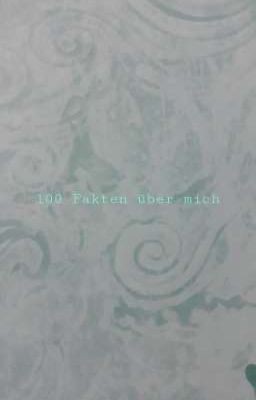 100 Fakten über mich