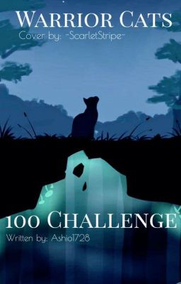 |100 Warrior Cats Challenge|