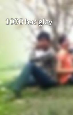 1000 hac giay