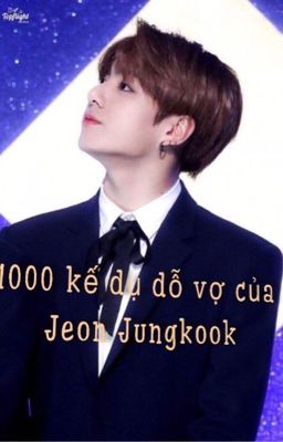 1000 kế dụ dỗ vợ của Jeon Jungkook