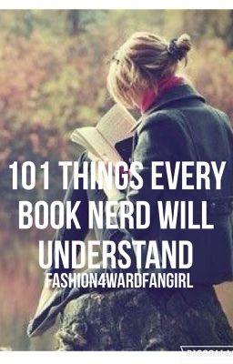 101 book nerd problems.