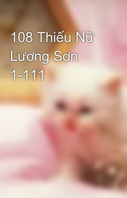 108 Thiếu Nữ Lương Sơn 1-111