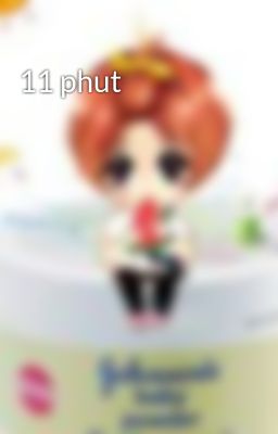 11 phut