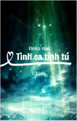 [12 chòm sao|Đoản] Tình ca tinh tú