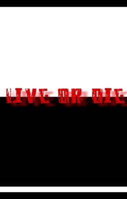 [12 chòm sao] Live or Die