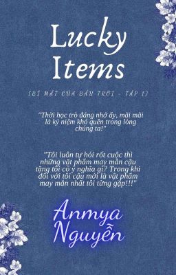 [12 Chòm Sao] Lucky Items - Anmya Nguyễn