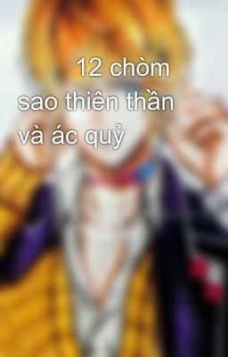         12 chòm sao thiên thần và ác quỷ