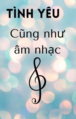 12 Chòm Sao - Tình Yêu Cũng Như Âm Nhạc