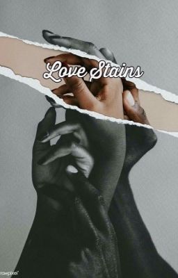 [ 12 CS ] Hồi Kết | Love Stains