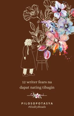 12 writer fears na dapat nating tibagin