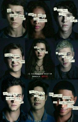 13 Reasons Why {One Shots}