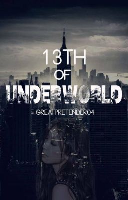 13th of Underworld (Underworld Series Book 1)