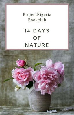 14 Days of Nature #ProjectNigeria 