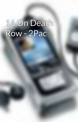 16 On Death Row - 2Pac