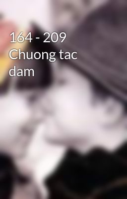 164 - 209 Chuong tac dam