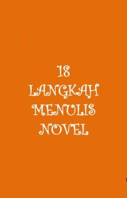 18 LANGKAH MENULIS NOVEL