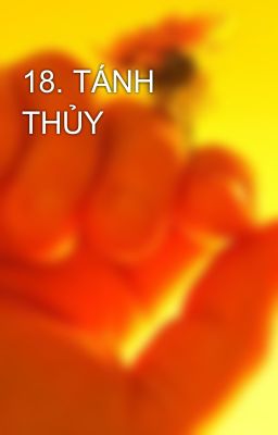 18. TÁNH THỦY