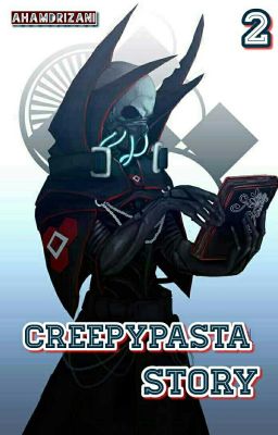 [2]Creepypasta Story Season 2 *Slow Update*