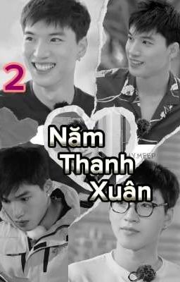 2 Năm Thanh Xuân Chap 2