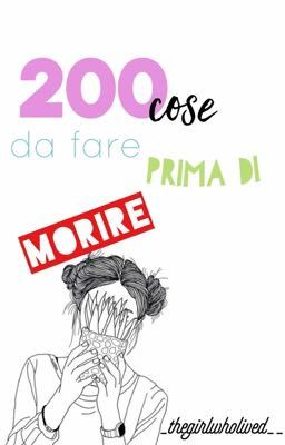 200 Cose da fare prima di morire