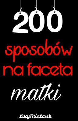 200 sposobów na faceta matki