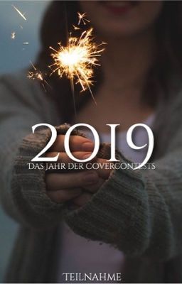 2019- Das Jahr der Covercontests  || Teilnahme 