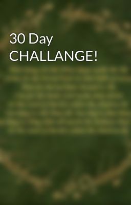 30 Day CHALLANGE! 