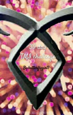 30 day TMI challenge