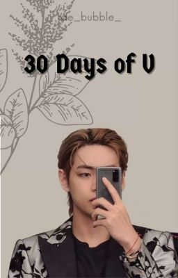 30 DAYS OF V