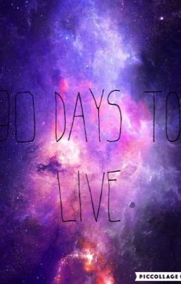 30 days to live