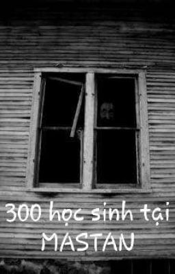 300 Học Sinh Tại Mastan