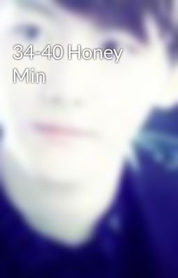 34-40 Honey Min