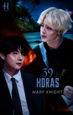 39 Horas +18 ➽ VMIN (Próximamente)