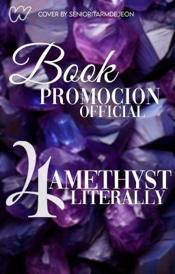 4 AMETHYST: LITERARY © 2024 #BPO1²⁰²⁴ 