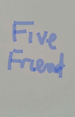 5 Người bạn