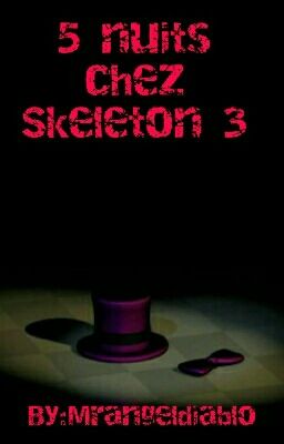 5 nuits chez Skeleton 3