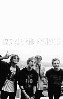 5 Seconds of Summer AUs & PREFERENCES