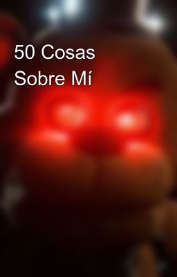 50 Cosas Sobre Mí 