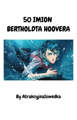 50 Imion Bertholdta Hoovera