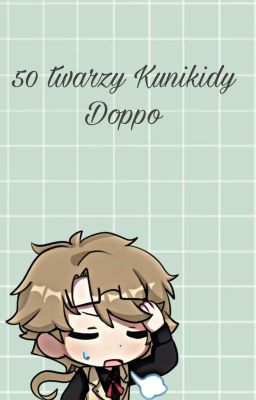 50 Twarzy Kunikidy Doppo 